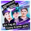 Am Tag als Conny Kramer starb