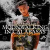 Moonwalking in Calabasas Koba LaD Remix