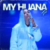About My Huana Song