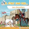 Les chevaliers : L'adoubement