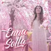 About Enna Solla Rendition Song