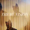 About Theme Vision (single version) Song