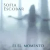 About Es El Momento Song