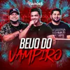 About Beijo do Vampiro (Ao Vivo) Song