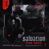 About SALVATION/THE VOID Song