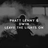 Leave The Lights On ReliQium Remix