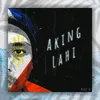 About Aking Lahi Song