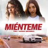 About Miénteme Song