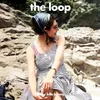 About the loop Song