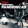 Combate / Armas Blancas / Ángeles Caídos / Cambios (Sesiones Pandémicas)