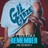 Remember (Bad Boyfriend Remix)