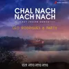 Chal Nach Nach Nach, Pt. 1