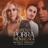 About Superou Porra Nenhuma Song