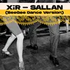 About Sallan (BeeGee Dance Version) Song