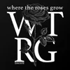 About Where The Roses Grow Song