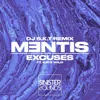 Excuses DJ S.K.T Remix