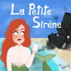 La Petite Sirène, Pt. 4 : Serena et Marcel au paradis des sirènes
