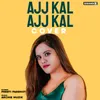 Ajj Kal Ajj Kal Cover Song