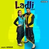 About Ladli Song