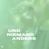 About und niemand anders Song