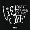 Lift Off Radio Slave's Nasty Thing Remix
