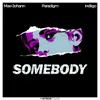 Somebody