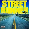 Street Runner