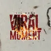 About Viral Moment Song