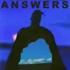 About ANSWERS Song