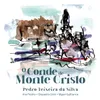 O Conde de Monte Cristo - Versão Narrada - Ep. 18 - O Destino implacável