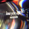 lose you again Club Ralph Lost It Mix