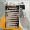 About Oh, My Sun Song