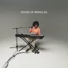House of Miracles (Song Session)