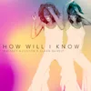 About How Will I Know Song