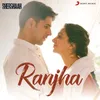 About Ranjha (From "Shershaah") Song
