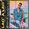 About Lao' a Lao' (Bachata 2.0) Song