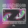 About Shadows (Jack Wins Remix) Song
