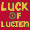 Luck Of Lucien (Dub 1)