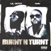 About Burnt N Turnt Song