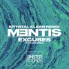 Excuses Krystal Klear Remix