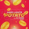 About Potato (with DJ SODA & XILY) Song