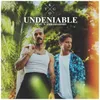 About Undeniable Song