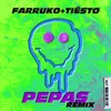 About Pepas (Tiësto Remix) Song