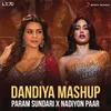 About Dandiya Mashup Param Sundari X Nadiyon Paar Song