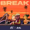 About BREAK Song