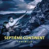 About Septième continent (Edit) Song