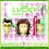 About LVCKY Song