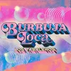 About Burbuja Loca Song