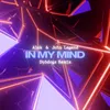 About In My Mind Remix Song