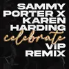 Celebrate VIP Mix